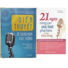 Combo Diễn Thuyết Dễ Dàng Hơn Bạn Tưởng+21 Ngày Nâng Cao Sức Hút Phát Biểu Trước Đám Đông