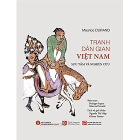 Tranh Dân Gian Việt Nam - Sưu Tầm Và Nghiên Cứu - Tái bản 2023 (Bìa Cứng)