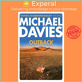 Sách - Outback - The Desmond Bagley Centenary Thriller by Michael Davies (UK edition, paperback)
