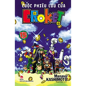 Cuộc Phiêu Lưu Của Croket - Tập 15