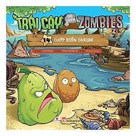 Trái Cây Đại Chiến Zombies - Tập 14: Cướp Biển Caribe (Tái Bản)