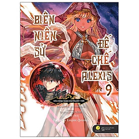 [Download Sách] Biên Niên Sử Đế Chế Alexis - Kiêu Hùng Rung Chuyển Đất Trời - Tập 9 - Tặng Kèm Bookmark + Shikishi Phủ Nhũ Vàng (12x12 cm)