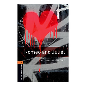 Oxford Bookworms Library (3 Ed.) 2: Romeo And Juliet Enhanced