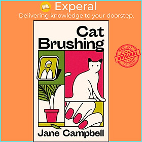 Sách - Cat Brushing - a dazzling short story collection about thirteen older wo by Jane Campbell (UK edition, paperback)