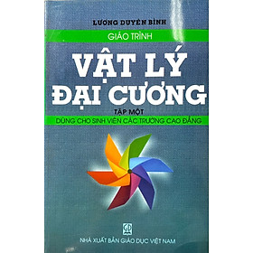 Hình ảnh sách Giáo trình Vật lý đại cương, tập 1 (dùng cho sinh viên các trường cao đẳng)