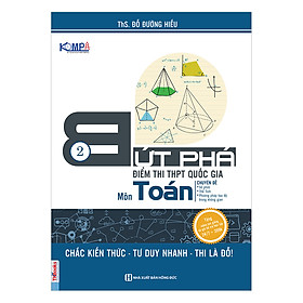 Nơi bán Bứt Phá Điểm Thi THPT Quốc Gia Môn Toán (Tập 2) - Giá Từ -1đ