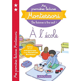 [Tải ebook] Sách tập đọc  tiếng Pháp – Mes Premieres Lectures Montessori Niveau 2, À L’École  PDF