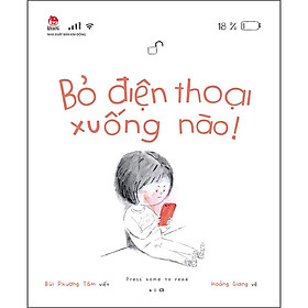 Download sách Bỏ Điện Thoại Xuống Nào!