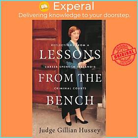 Sách - Lessons From the Bench - Reflections on a Career Spent in Ireland's Cri by Gillian Hussey (UK edition, hardcover)