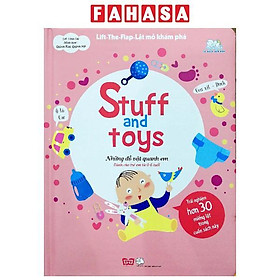 Sách Tương Tác - Lift-The-Flap- Lật mở khám phá - Stuff and toys - Những đồ vật quanh em