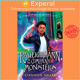 Sách - Rayleigh Mann in the Company of Monsters by Ciannon Smart (UK edition, paperback)