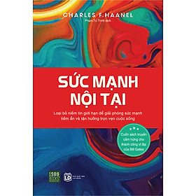 Hình ảnh Sức Mạnh Nội Tại - Charles F. Haanel - Phạm Tú Trinh dịch - (bìa mềm)