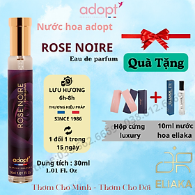 Nước hoa thuỳ tiên,nước hoa rose noire chính hãng adopt hương thơm hoa hồng lôi cuốn ngọt ngào gợi cảm dung tích 30ml