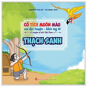 Sách Cổ Tích Muôn Màu - Thạch Sanh
