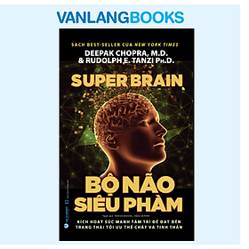 Super Brain - Bộ Não Siêu Phàm - Vanlangbooks - Tái Bản