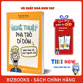 Nghệ Thuật Pha Trò Dí Dỏm: Đùa Tinh Tế, Vạn Người Mê