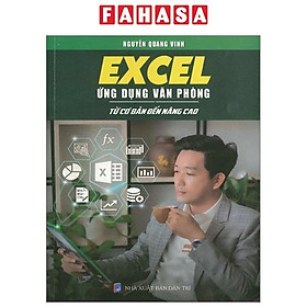 Hình ảnh Excel Ứng Dụng Văn Phòng - Từ Cơ Bản Đến Nâng Cao (Tái Bản 2023)