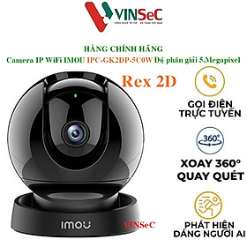 Camera Rex 2D Imou IPC-GK2DP-5C0W 5MP 3K Wifi Đàm Thoại 2 Chiều, Hồng Ngoại 10m - HÀNG CHÍNH HÃNG