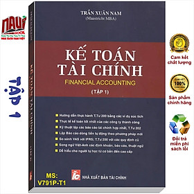 Sách Kế Toán Tài Chính (Tập 1) – MBA Trần Xuân Nam
