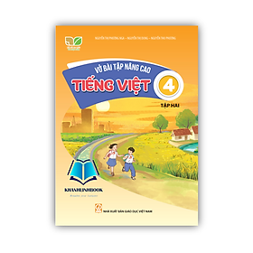Sách - Vở bài tập nâng cao Tiếng Việt 4 tập 2 (Kết nối tri thức với cuộc sống)