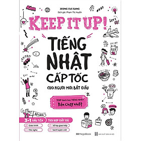 Hình ảnh Keep It Up! - Tiếng Nhật Cấp Tốc Cho Người Mới Bắt Đầu