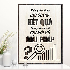 Mua Tranh tạo động lực TBIG006 - Không nêu lý do chỉ show kết quả  không nêu vấn đề chỉ nói về giải pháp️️
