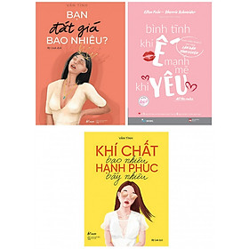 Hình ảnh Combo Sách Tư Duy-Kỹ Năng Sống: Bạn Đắt Giá Bao Nhiêu + Bình Tĩnh Khi Ế, Mạnh Mẽ Khi Yêu + Khí Chất Bao Nhiêu, Hạnh Phúc Bấy Nhiêu ( Tặng Bookmark )