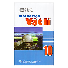 Nơi bán Giải Bài Tập Vật Lí Lớp 10 - Giá Từ -1đ