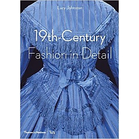 19th-Century Fashion in Detail 19