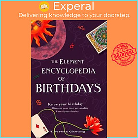 Sách - The Encyclopedia of Birthdays [Revised edition] : Know Your Birthday. D by Theresa Cheung (UK edition, paperback)