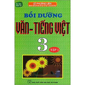 Bồi Dưỡng Văn - Tiếng Việt 3 Tập 1