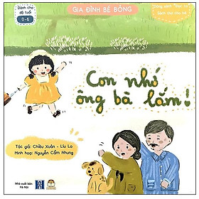 Gia Đình Bé Bỏng - Con Nhớ Ông Bà Lắm