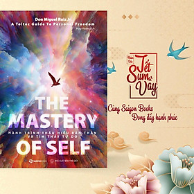 Hình ảnh Hành trình thấu hiểu bản thân và tìm thấy tự do (The mastery of self) - Tác giả Don Miguel Ruiz Jr