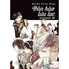 Văn Hào Lưu Lạc - Tập 7