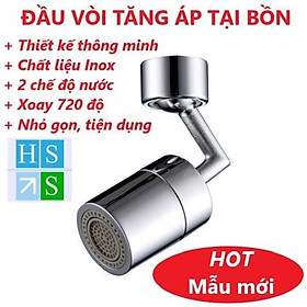 Mua ĐẦU NỐI TĂNG ÁP VÒI NƯỚC bồn rửa chén bát bồn lavabo rửa mặt (Xoay 720 độ) thiết kế thông minh với 2 chế độ nước chảy