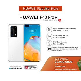HUAWEI P40 Pro+ 5G (8+512G)| Bộ 5 Camera Siêu Tầm Nhìn Leica, Cảm biến 1/1,28 inch | Zoom Quang Học 10x, Zoom tối đa 100x | Nano Ceramic, Màn hình 90 Hz, IP68 | Ảnh chân dung AI, HUAWEI Golden Snap | Hàng Chính Hãng