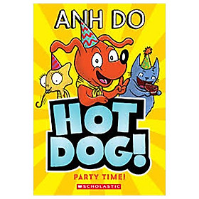 Sách ngoại văn: Hotdog! - Book 2 - Party Time! (With Storyplus) - Scholastic