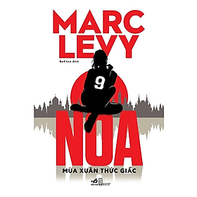 NOA - MÙA XUÂN THỨC GIẤC - Marc Levy - Quế Lan dịch - (bìa mềm)
