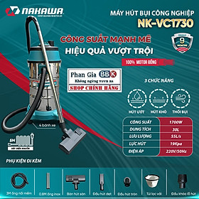 Máy Hút Bụi Công Nghiệp 30L NAKAWA - Công Suất 1700W - Motor Dây Đồng (Bảo Hành 1 Năm)