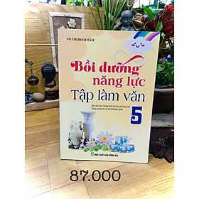 Sách Bồi Dưỡng Năng Lực Tập Làm Văn 5