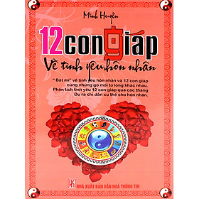 12 Con Giáp Về Tình Yêu, Hôn Nhân