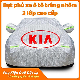 Bạt Phủ Xe Ô Tô Kia Morning, Soluto, Cerato, Seltos, K3, Rondo, Optima, Sorento, Sedona, Chất Liệu Bạt Tráng Nhôm 3 lớp