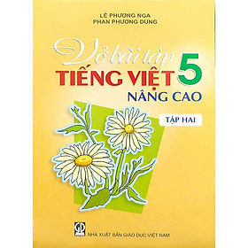 Sách – Vở bài tập tiếng việt 5 nâng cao – Giáo Dục