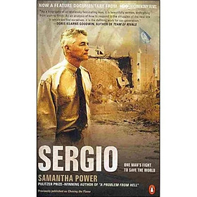 Sergio: One Mans Fight to Save the World