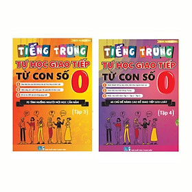 Hình ảnh Bộ Sách Tự Học Tiếng Trung Giao Tiếp Từ Con Số 0 Tập 1 2 3 4 Bìa mềm