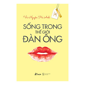 Sách Sống Trong Thế Giới Đàn Ông