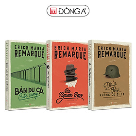 Combo 3 tác phẩm của Erich Maria Remarque: Phía Tây không có gì lạ + Bản du ca cuối cùng + Ba người bạn - 