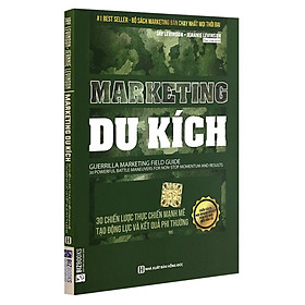 Marketing du kích - 30 chiến lược thực chiến mạnh mẽ tạo động lực và kết quả phi thường_ sách_ bizbooks_ sách hay mỗi ngày