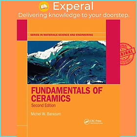 Sách - Fundamentals of Ceramics by Michel Barsoum (UK edition, paperback)