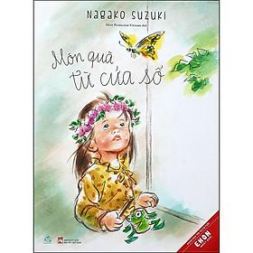 Sách Món Quà Từ Cửa Sổ (Tái Bản 2022)